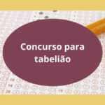 Concurso para tabelião